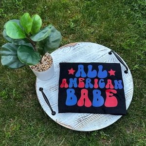 4th Of July Homemade All American Babe T-shirt